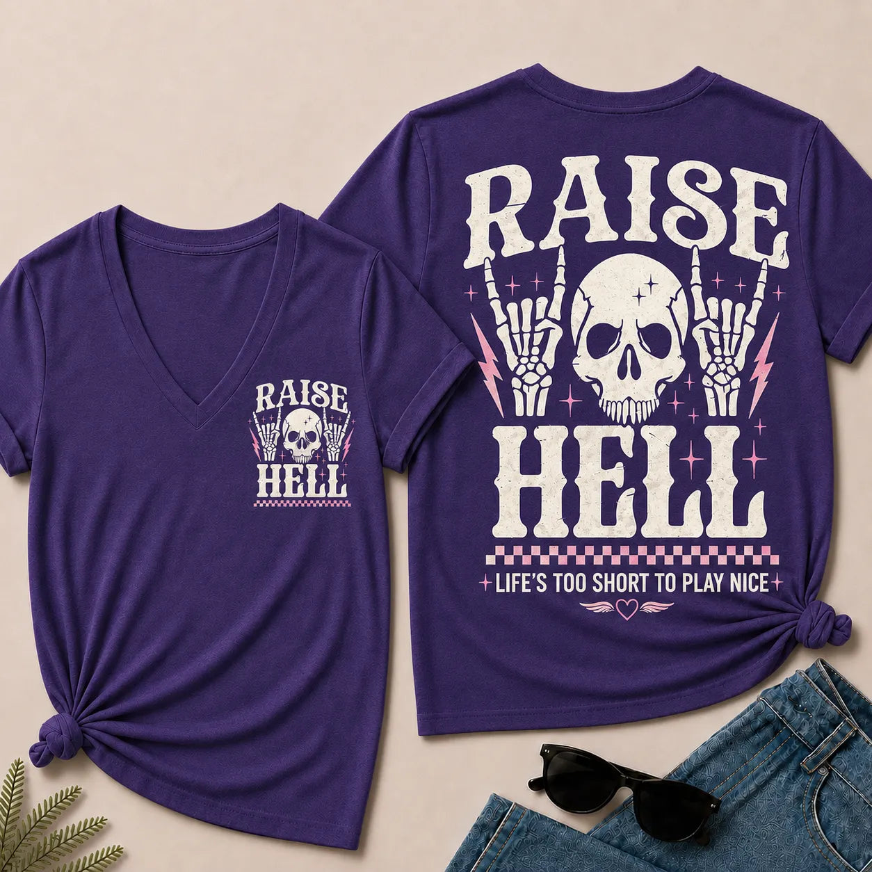 Raise Hell – Life's Too Short to Play Nice V-Neck Tee