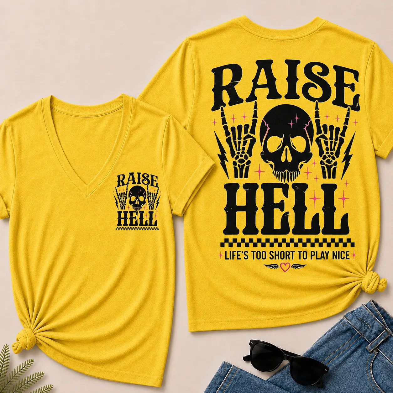 Raise Hell – Life's Too Short to Play Nice V-Neck Tee
